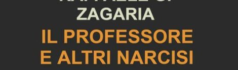 Vincenzo Trama - Il professore e altri narcisi - di Raffaele G. Zagaria