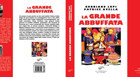"La grande abbuffata" di Patrice Avella e Gordiano Lupi