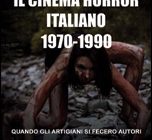 Gordiano Lupi - Federico Tadolini - Il cinema horror italiano 1970-1990