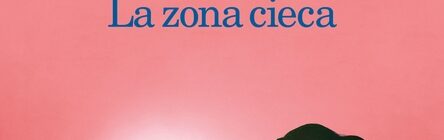 Gordiano Lupi - "La zona cieca" - Chiara Gamberale