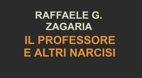 Vincenzo Trama - Il professore e altri narcisi - di Raffaele G. Zagaria