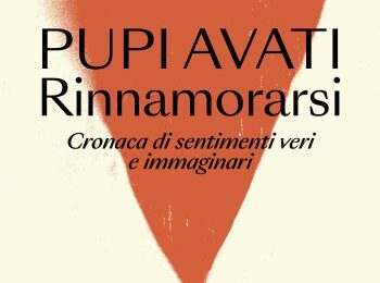 Gordiano Lupi - Rinnamorarsi: cronaca di sentimenti veri e immaginari di Pupi Avati